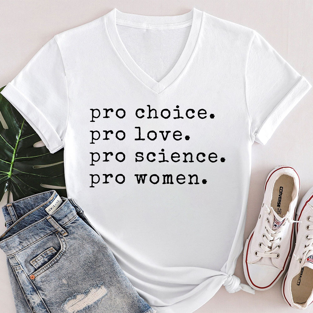 Pro Choice Pro Love Teacher Female V-Neck T-Shirt