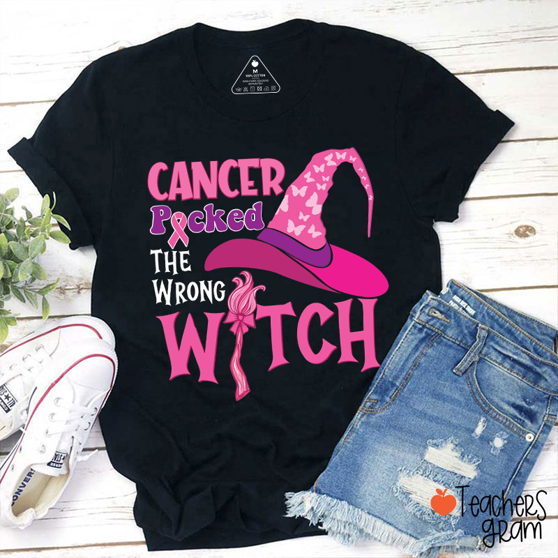 Cancer Picked The Wrong Witch Teacher T-Shirt