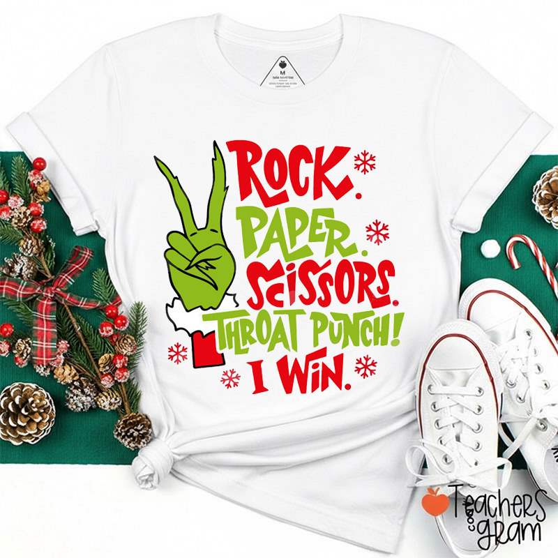 Rock Paper Scissors Throat Punch I Win Teacher T-Shirt