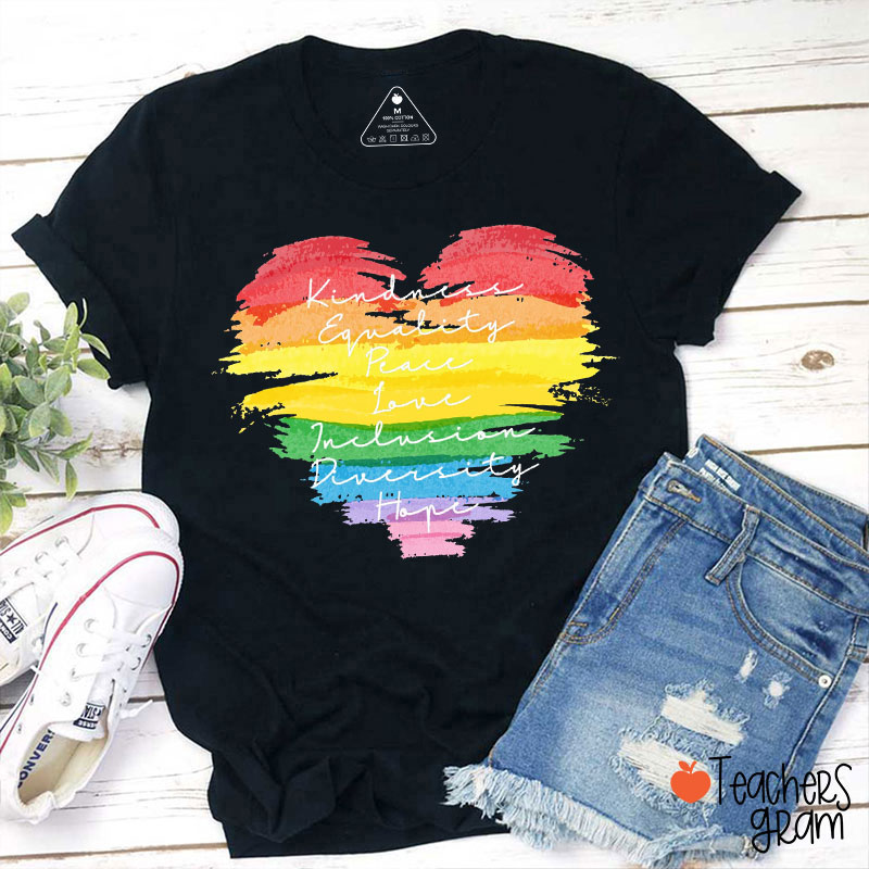 Kindness Equality Peace Teacher T-Shirt