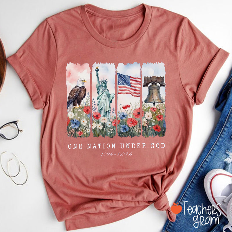 One Nation Under God 1776-2026 Teacher T-Shirt