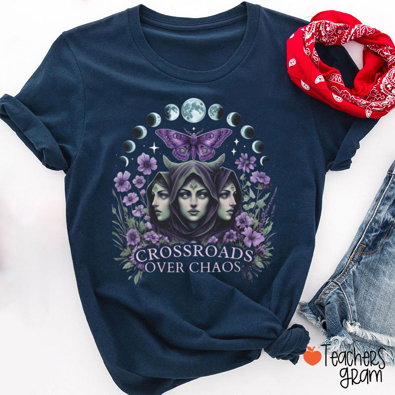Floral Crossroads Over Chaos Teacher T-Shirt
