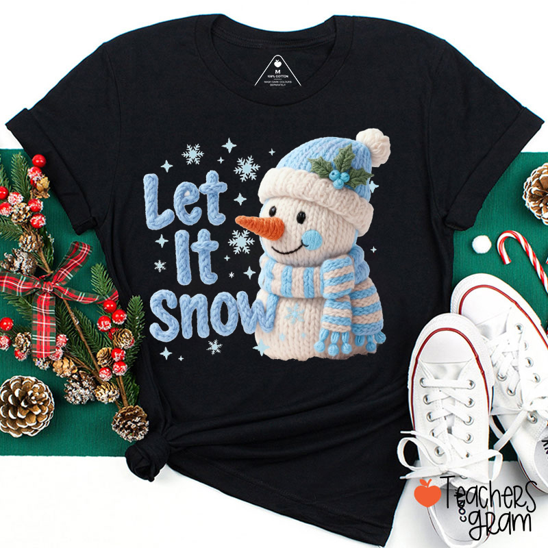 Faux Yarn Let It Snow Winter Teacher T-Shirt