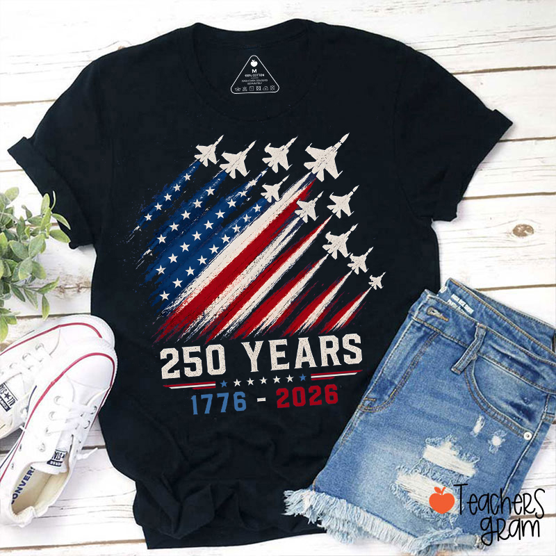 250 Years Fighter Jet Teacher T-Shirt
