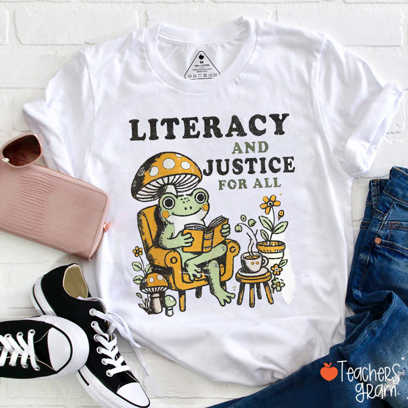 Literacy And Justice For All Reading Frog Teacher T-Shirt