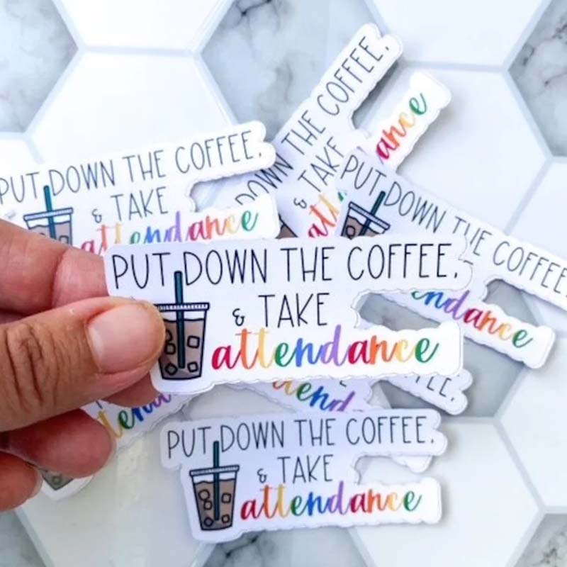 Take Attendance Teacher Stickers
