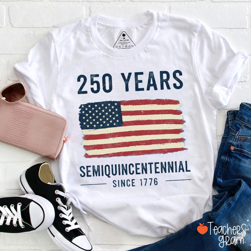 USA Flag 250 Years Semiquincentennial Teacher T-Shirt