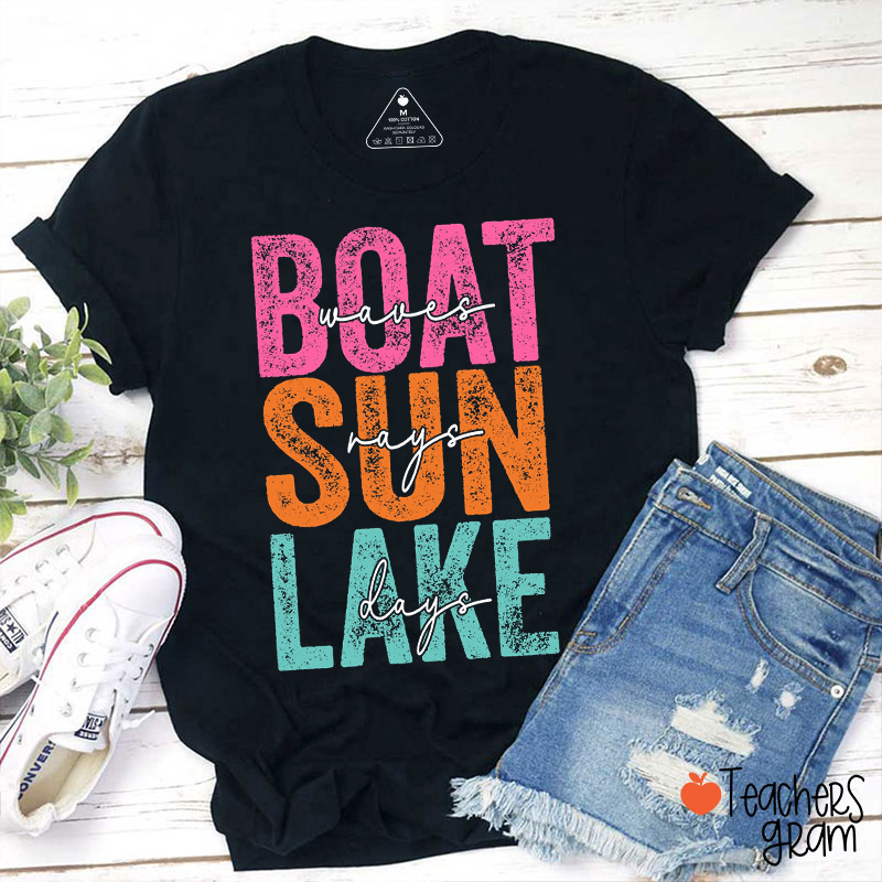 Boat Waves Sun Rays Lake Days Teacher T-Shirt