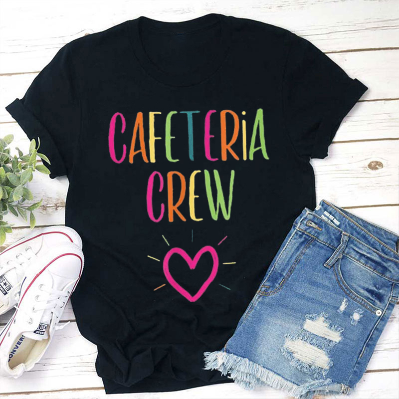 Lunch Lady Cafeteria Crew Teacher T-Shirt
