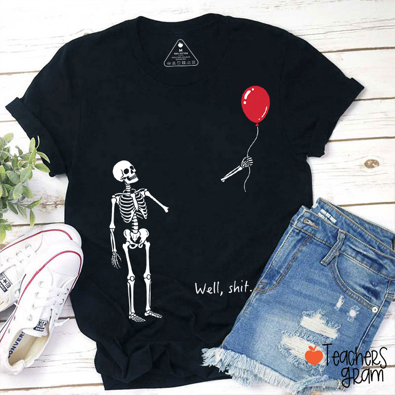 Skeleton Broken Arm Red Balloon Funny Halloween Teacher T‑Shirt