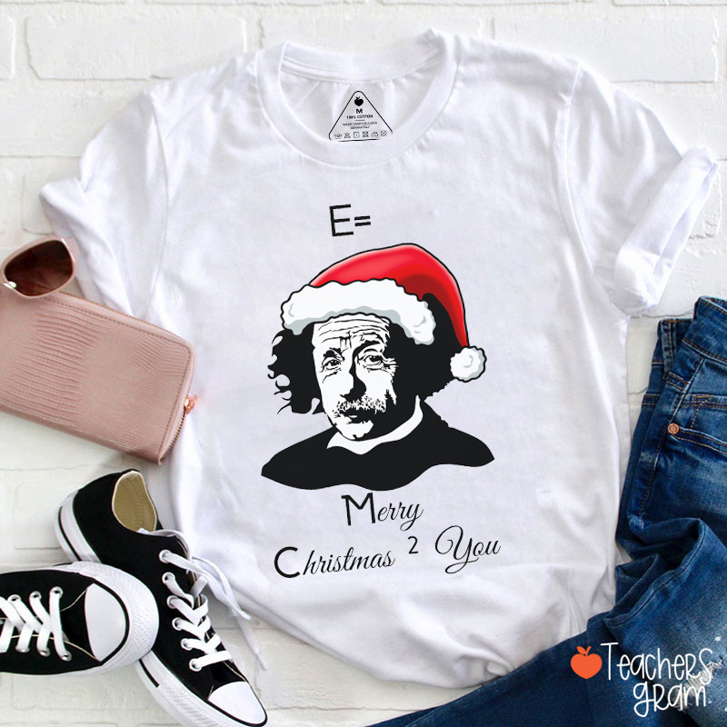 Albert Einstein Christmas Teacher T-Shirt