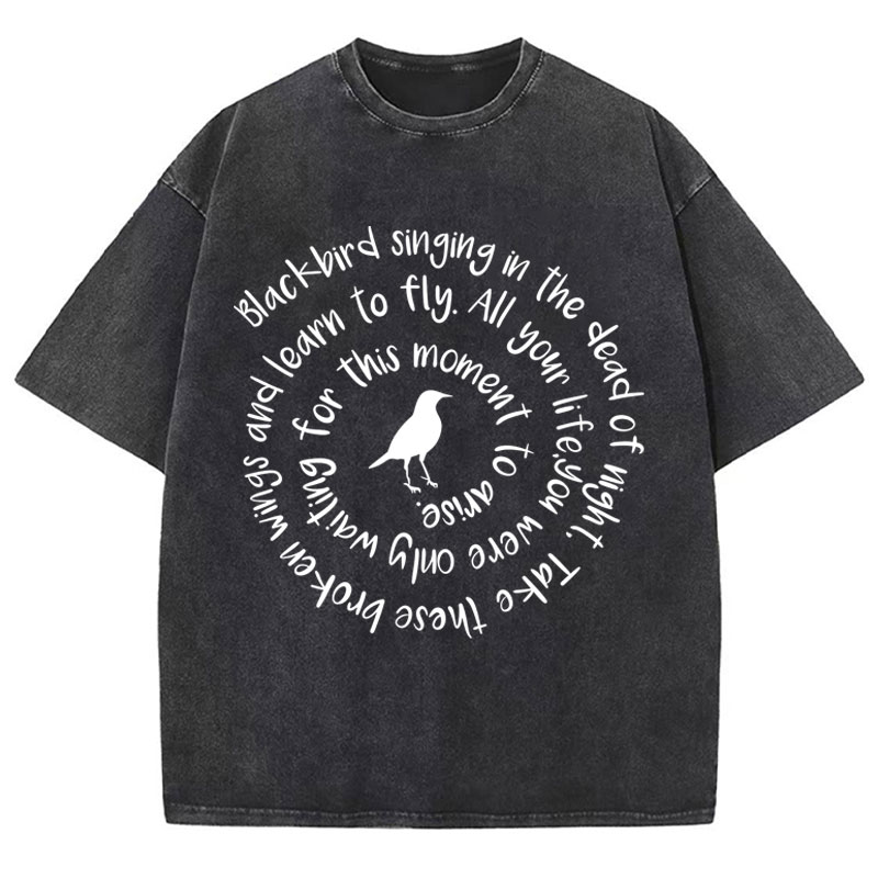 Blackbird Singing In The Dead Of Night Teacher Washed T-Shirt