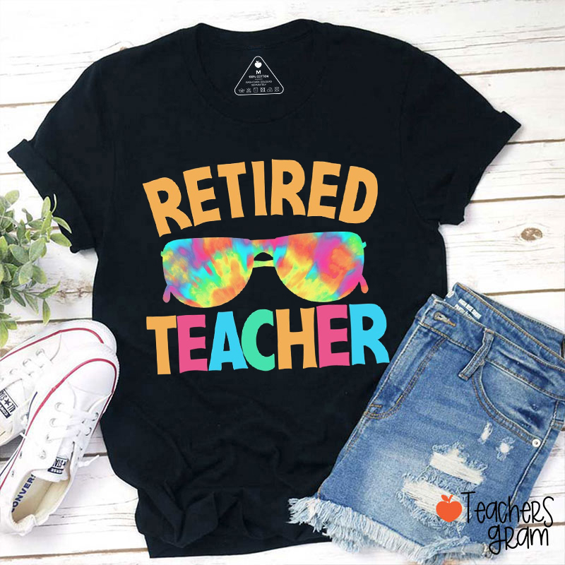 Retired Teacher Schools Out Forever Teacher T-Shirt