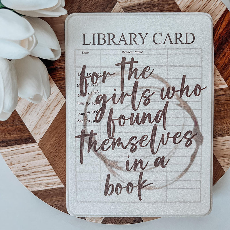 For The Girls Who Found Themselves In A Book Teacher Kindle Cace