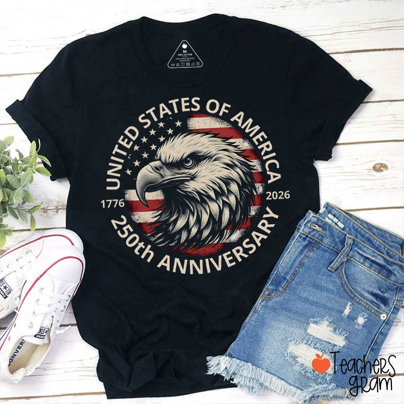 United States Of America 250th Anniversary Teacher T-Shirt