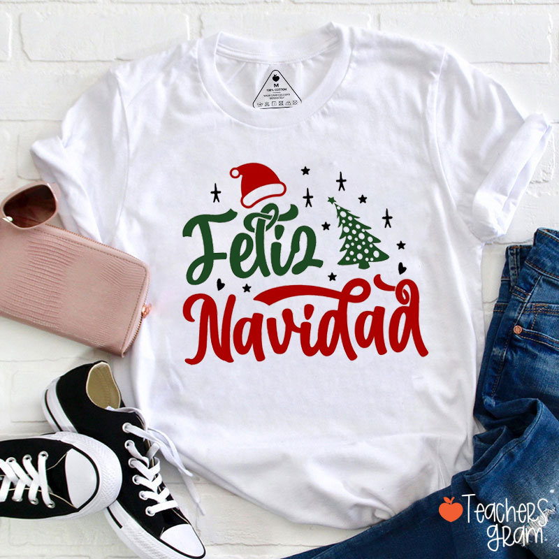 Feliz Navidad Teacher T-Shirt