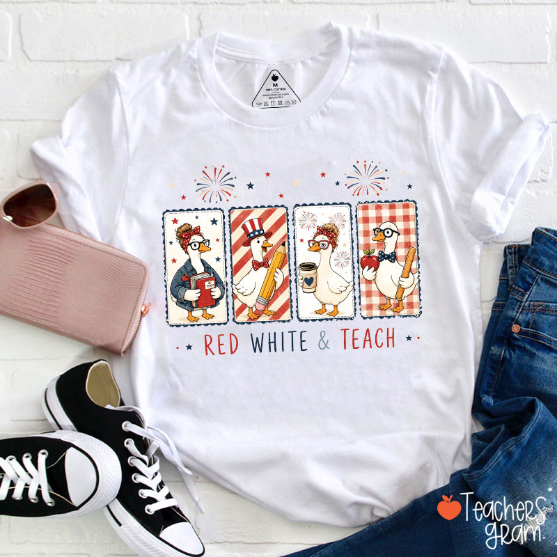 Silly Goose Red White And Teach Teacher T-Shirt