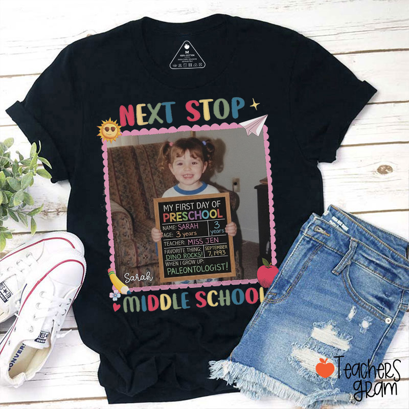 Personalized Photo Next Stop Middle School Teacher T-Shirt