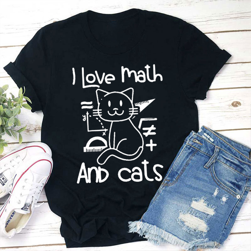 I Love Math And Cats Pet Lover Teacher T-Shirt