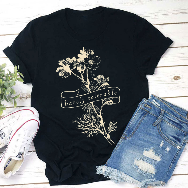 Pride And Prejudice Jane Austen Barely Tolerable Teacher T-Shirt