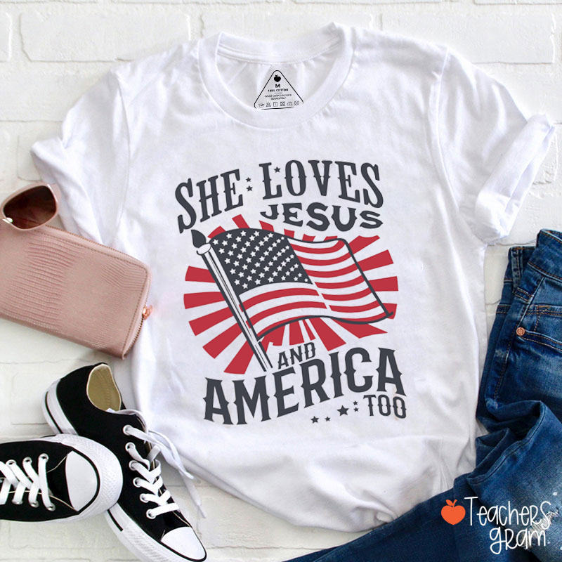 She Loves Jesus And America Too Teacher T-Shirt