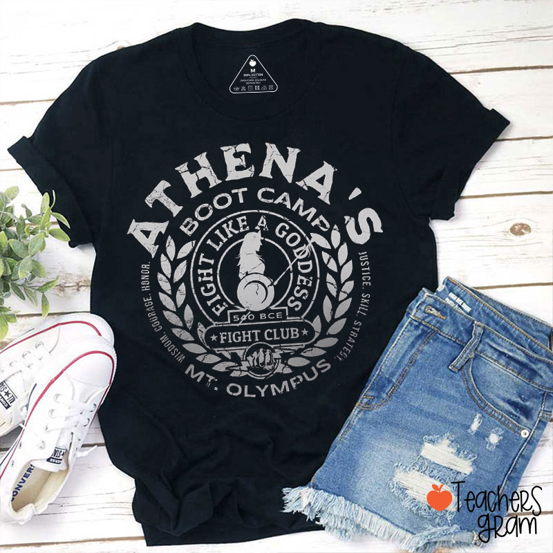 Athena's Boot Camp Fight Like A Goddess Teacher T-Shirt