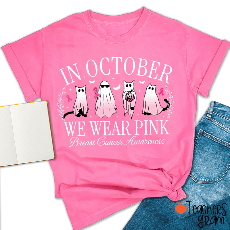 In October We Wear Pink Ghost Cat Ribbon Teacher T‑Shirt