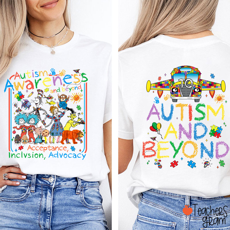 Autism And Beyond Teacher Two Sided T-Shirt