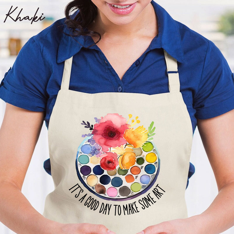 It's A Good Day To Make Art Art Apron