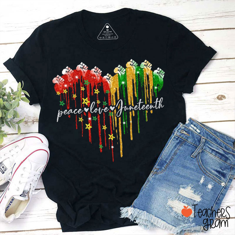 Faux Glitter Peace Love Juneteenth Teacher T-Shirt