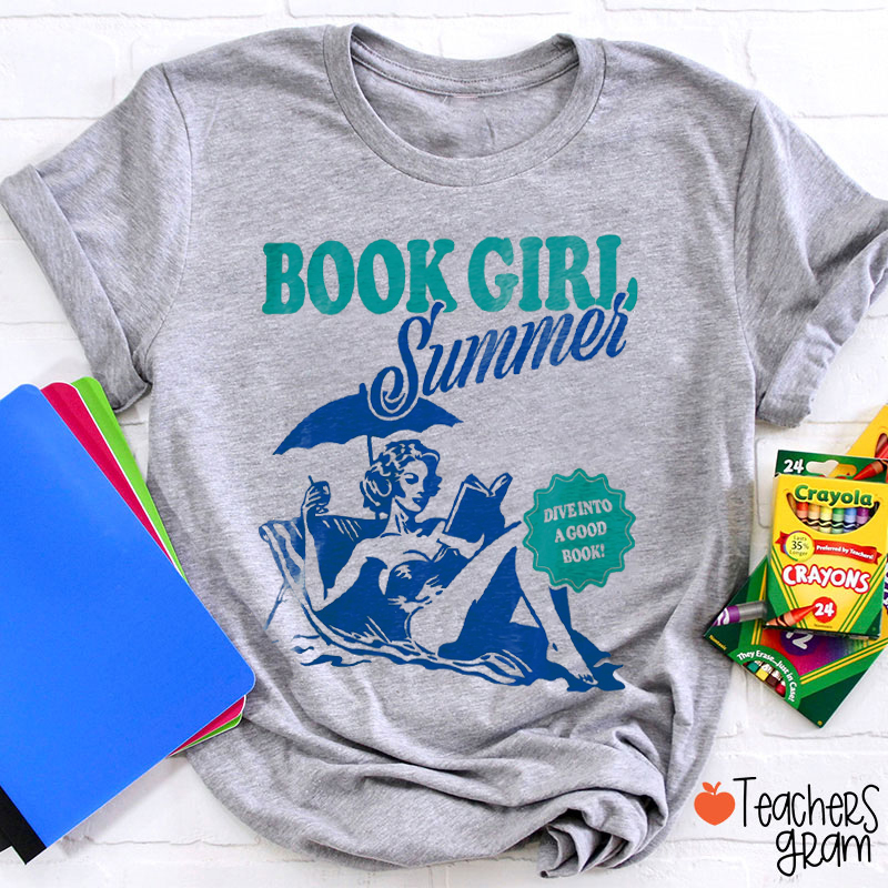 Book Girl Summer Dive Into A Good Book Teacher T-Shirt