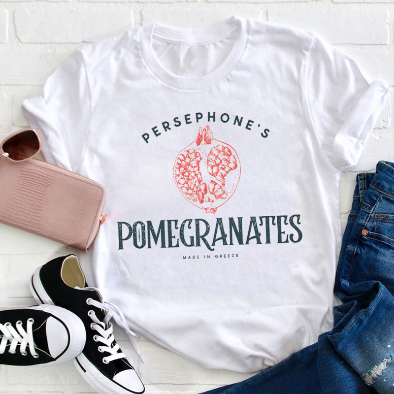 Persephone's Pomegranates Teacher T-Shirt