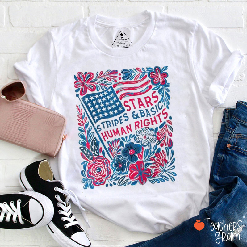 Stars Stripes And Basic Human Rights Teacher T-Shirt