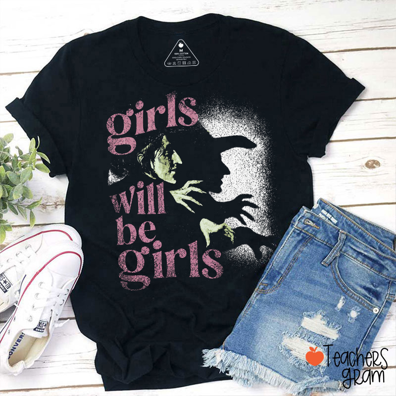Girls Will Be Girls Vintage Distressed Witch Halloween Teacher T‑Shirt