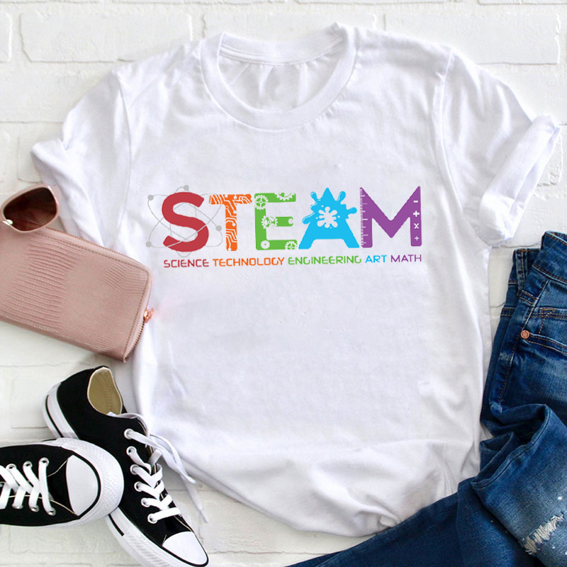 Science Technology Engineering Art Math Teacher T-Shirt