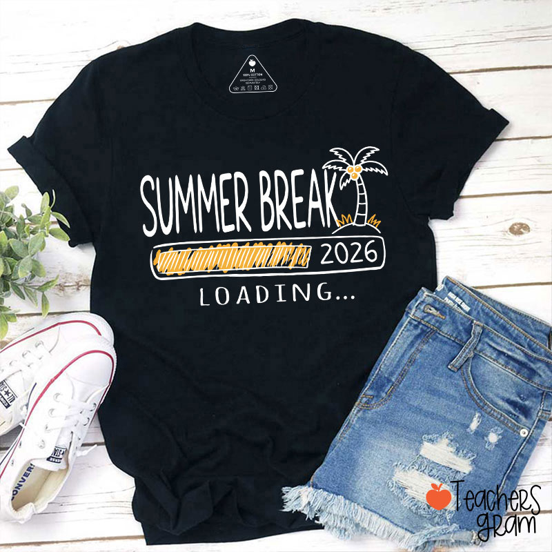 Personalized Year Summer Break Loading Teacher T-Shirt