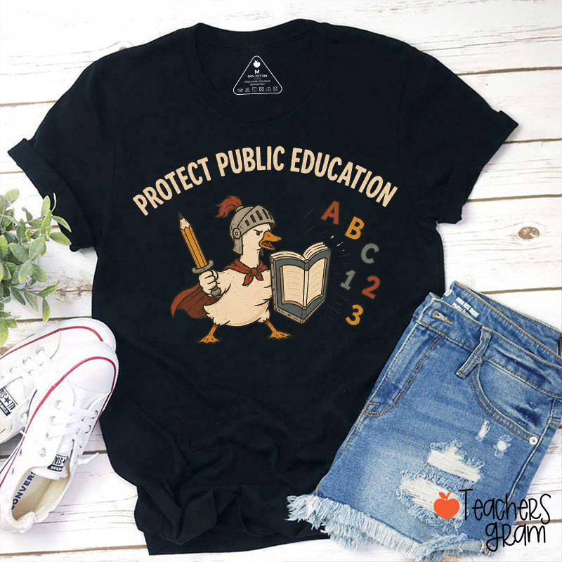 Protect Public Education Teacher T-Shirt