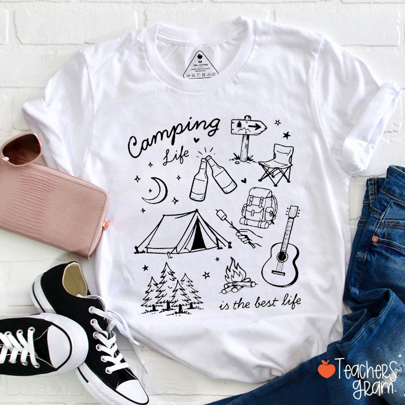 Camping Life Is The Best Life Teacher T-Shirt