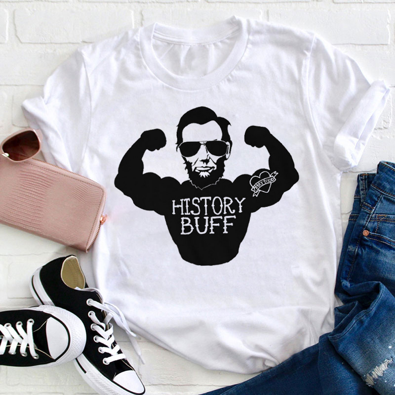History Buff Teacher T-Shirt