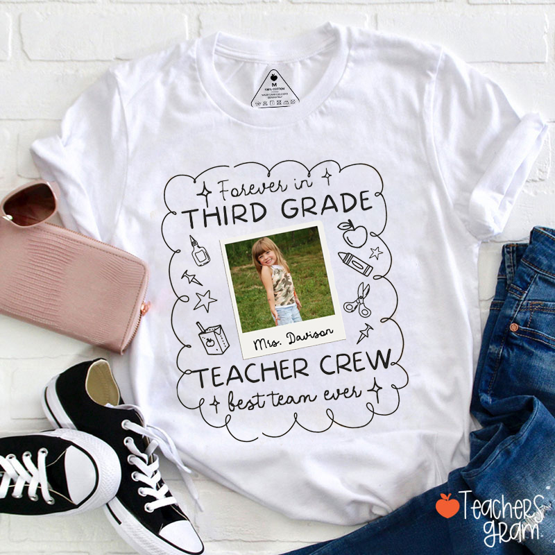 Personalized Forever In Grade Best Team Ever Teacher T-Shirt