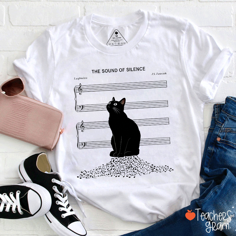 The Sound Of Silence Teacher T-Shirt