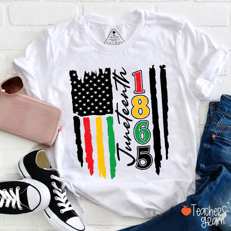 American Flag Juneteenth 1865 Teacher T-Shirt