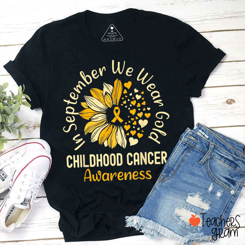 Gold Sunflower In September We Wear Gold Teacher T-Shirt