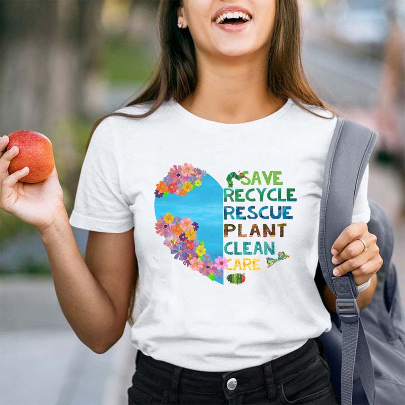 Save Recycle Rescue Plant Clean Care Teacher T-Shirt