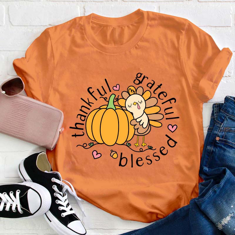 Thankful Grateful Blessed Teacher T-Shirt
