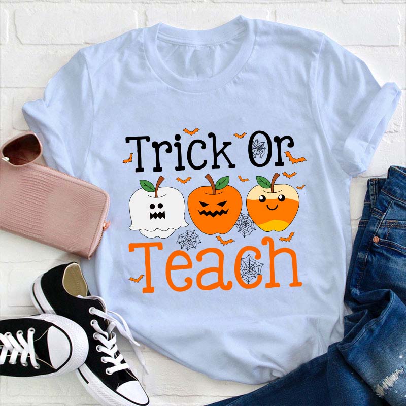 Trick Or Teach Teacher T-Shirt
