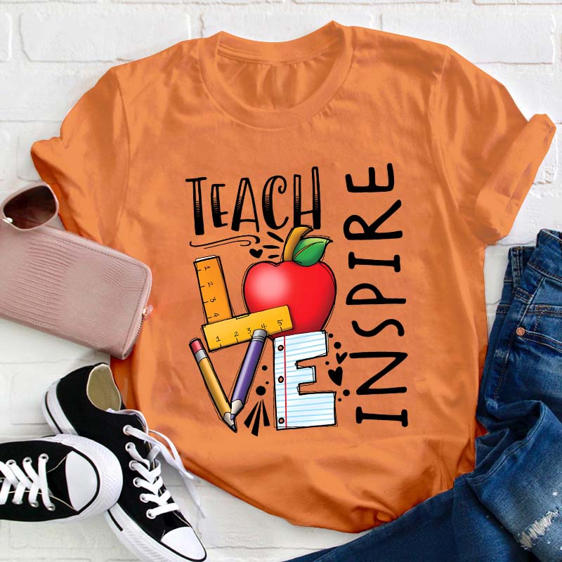Teach Love Inspire Teacher T-Shirt