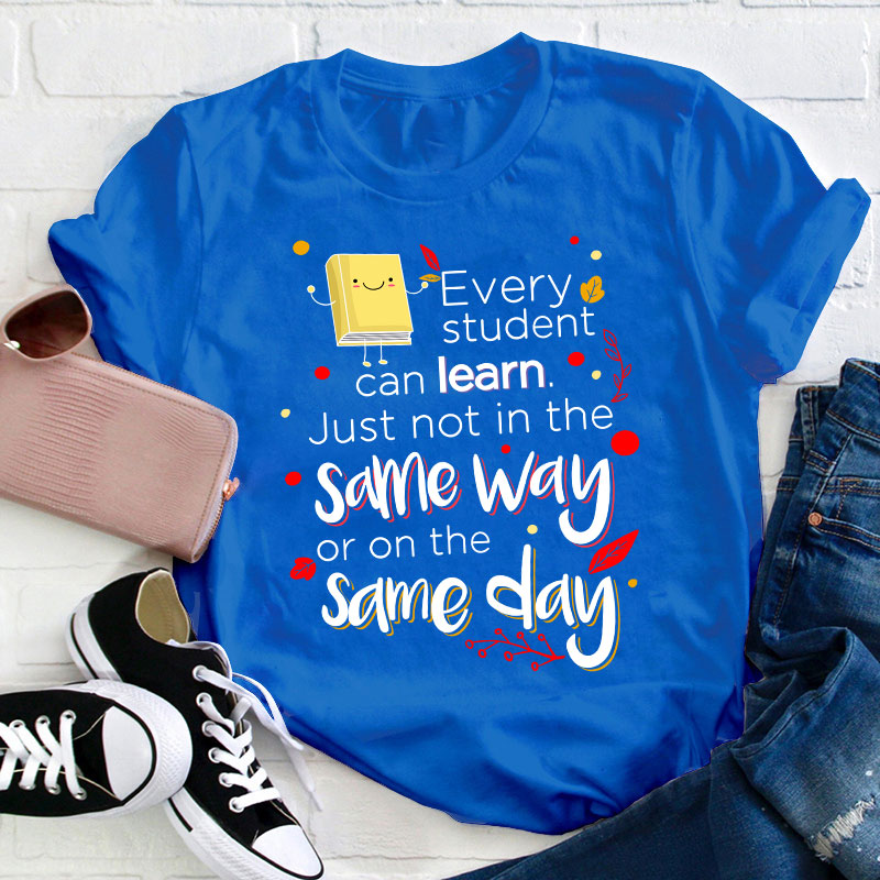 Every Student Can Learn Teacher T-Shirt