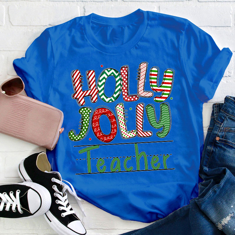 Holly Jolly Teacher T-Shirt