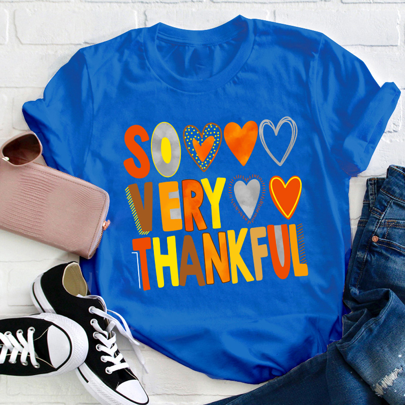 So Very Thankful Teacher T-Shirt